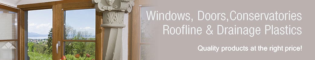 Windows, Doors, Conservatories, Roofline & Drainage Plastics