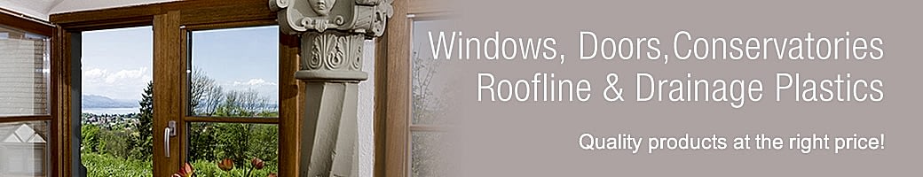 Windows, Doors, Conservatories, Roofline & Drainage Plastics